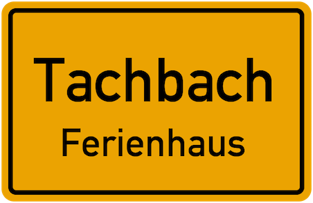 Tachbach.Ferienhaus